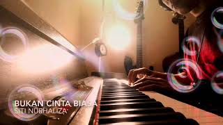 Download lagu Siti Nurhaliza - Bukan Cinta Biasa (Piano cover) mp3