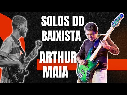 🔴 Arthur Maia Solos Incríveis de Baixo Arthur Maia - Topic