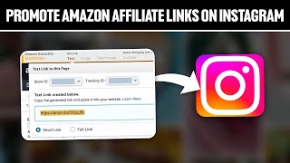 How To Promote Amazon Affiliate Links On Instagram 2024! (Full Tutorial)