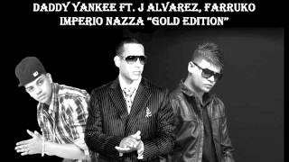 Explosión (Como Baila) - Daddy Yankee Ft. J Alvarez Farruko - Imperio Nazza -  Letra