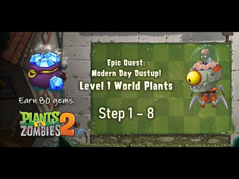 PvZ2 Epic Quest: Modern Day Dustup! | Step 1 - 8 | Level 1 World Plants [Jan - Feb 2023]