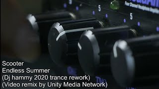 Scooter - Endless Summer (DJ Hammy 2020 Trance Rework) UNITY VIDEO REMIX