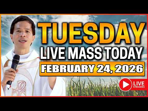 TUESDAY FILIPINO LIVE MASS TODAY II FEBRUARY 24, 2026 II FR. FIDEL ROURA