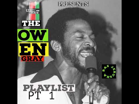 THE 'OWEN GRAY' PLAYLIST  #reggae #2025 #Owengray
