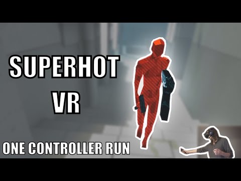 Playing Superhot VR with Only One Controller [HTC Vive Gameplay]