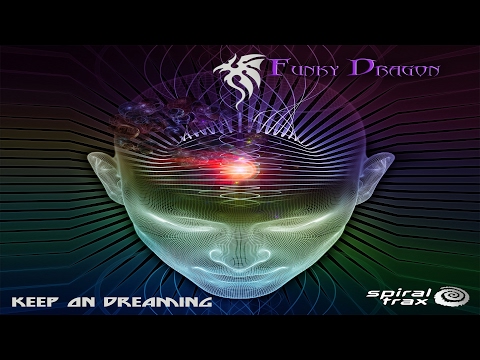 Funky Dragon - Keep on Dreaming