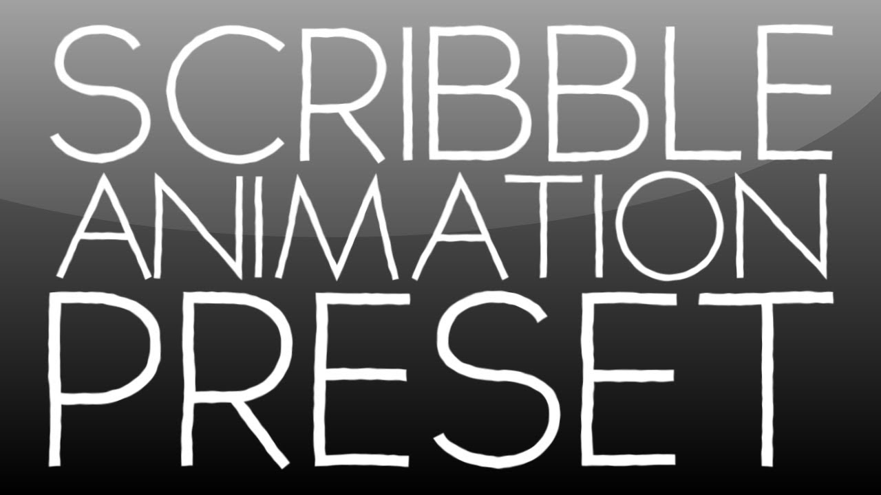 After Effects Tutorial: Scribble Animation Preset