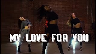 Sevyn- My Love For You (Dance Cover) | Choreography By Ciscochoreography