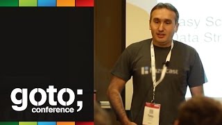 Easy Scaling with Open Source Data Structures • Talip Ozturk • GOTO 20