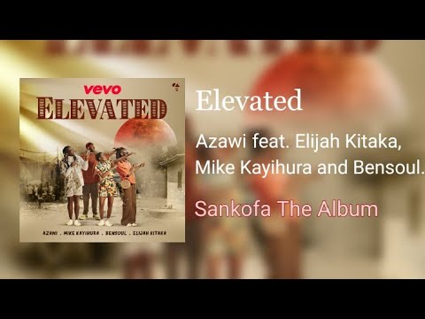 Azawi - Elevated (feat. Elijah Kitaka, Mike Kayihura and Bensoul) [Instrumental]