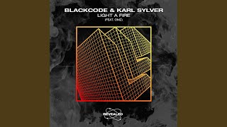 Light A Fire (Extended)