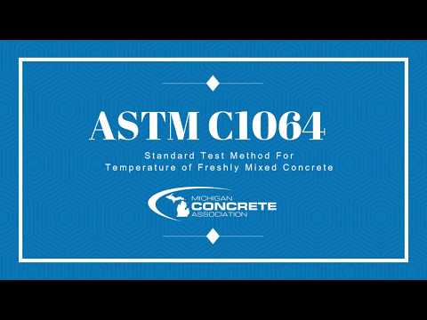 ASTM C1064 Temperature of Concrete