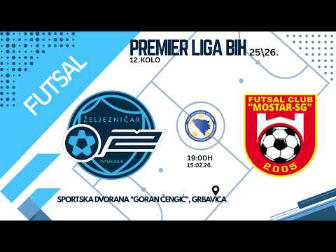 FK Željezničar vs FC Mostar SG ‘Staklorad’  | PREMIER FUTSAL LIGA BIH 25/26 | 12. kolo