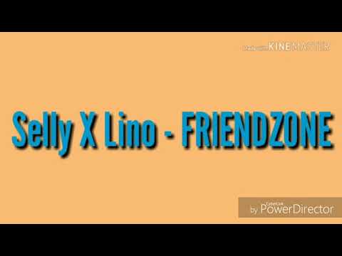 Lino Golden x  Selly - (Friend Zoone) Karaoke