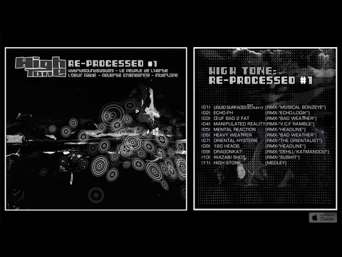 High Tone Ft. Pupa Jim - Re-Processed vol. 1 - #6 Heavy Weather
