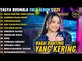 BAGAI RANTING YANG KERING HADIRMU BAGAI MIMPI TASYA ROSMALA FULL ALBUM TERBARU 2025 OM ADELLA
