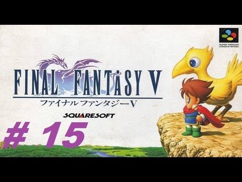 Lets Play Final Fantasy V Walkthrough Part 16