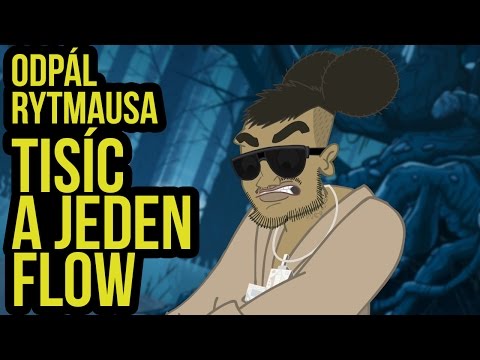 Odpál Rytmausa - Ep. III : Tisíc a jeden flow