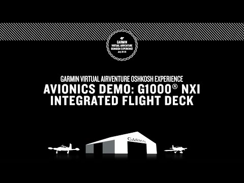Garmin Virtual AirVenture Oshkosh Experience: Avionics Demo — G1000 NXi Integrated Flight Deck