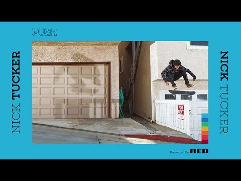 Nick Tucker | The PUSH Part