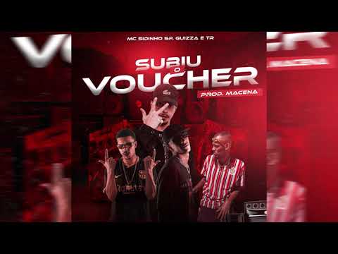 MC Sidinho SP - Subiu o Voucher ft. MC Guizza RM (Prod.Macena288)