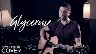 Glycerine - Bush / Gavin Rossdale (Boyce Avenue acoustic cover) on Spotify &amp; Apple