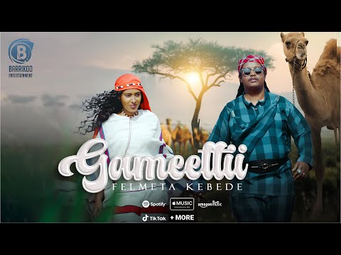Gameettii Oromo Music by Felmeta kebede