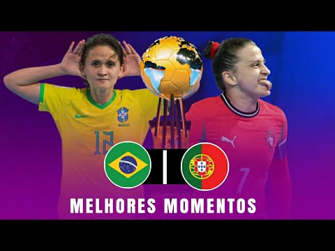 Brazil vs Portugal - Women's Futsal World Cup - Highlights