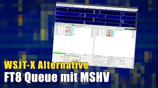 FT8 Queue mit MSHV - WSJT X Alternative 1