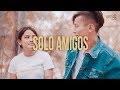SOLO AMIGOS // MANIAKO FEAT. MOISES GARDUÑO // VIDEO OFICIAL SOLO AMIGOS // MANIAKO FEAT. MOISES GARDUÑO // VIDEO OFICIAL