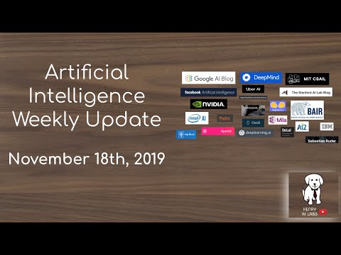 AI Weekly Update #12 - November 18th, 2019