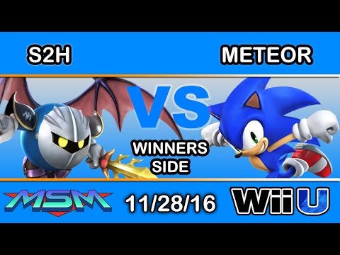MSM 76 - S2H (Meta Knight) Vs. Meteor (Sonic) Winners Side - Smash Wii U