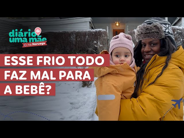 E ESSE FRIO TODO... FAZ MAL PARA A BEBÊ?  | 2º EPISÓDIO DIÁRIO DE UMA MÃE NA NORUEGA