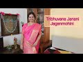 Tribhuvana Janani Jaganmohini Maithry A