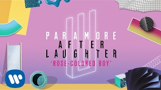 Paramore: Rose-Colored Boy (Audio)
