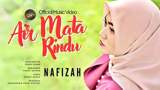 Download lagu Nafizah - Air Mata Rindu mp3