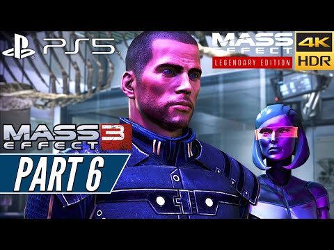 MASS EFFECT 3 LEGENDARY EDITION (PS5) Walkthrough Gameplay PART 6 [4K 60FPS HDR] - No Commentary