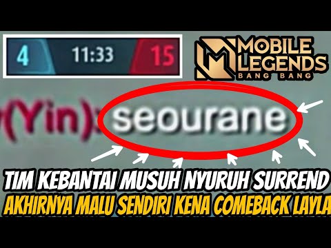 SUPER EPIC COMEBACK LAYLA!! TIM KEBANTAI PARAH TAPI BISA MEMBALIKAN KEADAAN - Mobile Legends