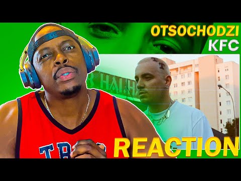 FIRST TIME HEARING TO OTSOCHODZI !🔥 | Otsochodzi - KFC (REAKCJA!!!)