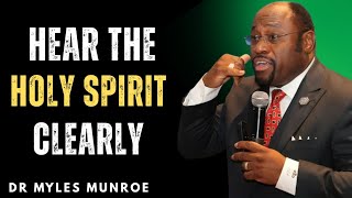 “The Reason You Can’t Hear God’s Voice — Until You Do This! | Dr Myles Munroe”