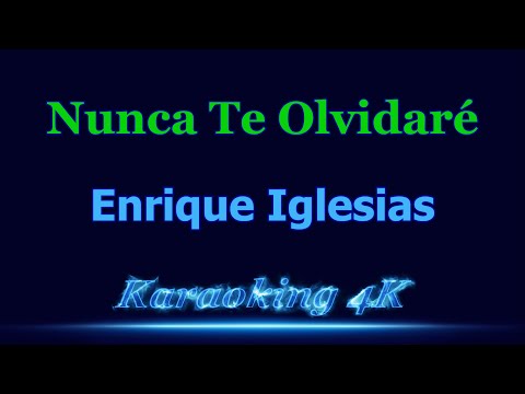 Nunca Te Olvidare - Pistas De Enrique Iglesias