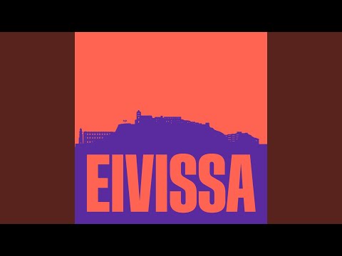 Eivissa (Extended Mix)
