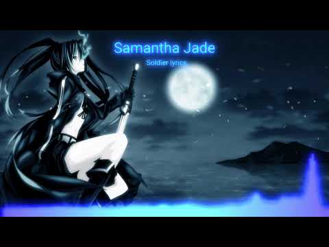 (Nightcore) soldier  Samantha Jade