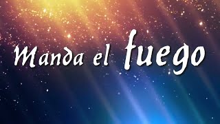 Pista Manda el fuego con letra de Marcos Witt