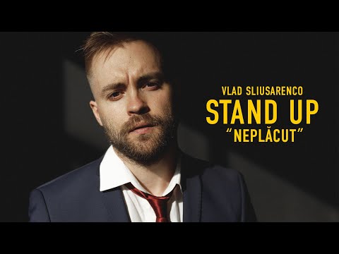 Vlad Sliusarenco Stand Up - "NEPLĂCUT"
