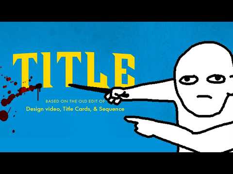 How to Actually Do a Good Title Card