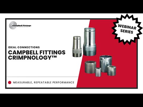 Ideal Connections Webinar Series: All About Campbell Fittings Crimpnology™ Hose Assembly System