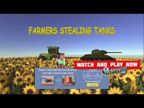 , title : 'Farmers Stealing Tanks · Gameplay · Walkthrough'