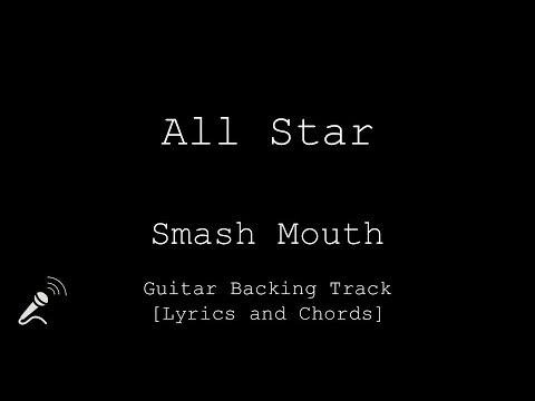 Smash Mouth - All Star - VOCALS - Guitar Backing Track