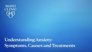 Download lagu Understanding Anxiety: Symptoms, Causes and Treatments mp3